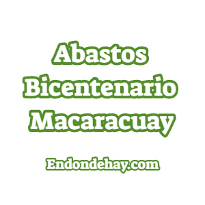 Abastos Bicentenario Macaracuay
