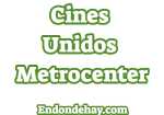 Cines Unidos Metrocenter Precios 2023