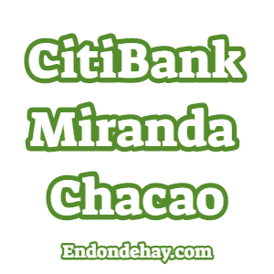 CitiBank Miranda Chacao