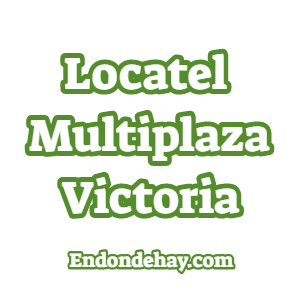 Locatel Multiplaza Victoria