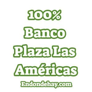 100 Banco Plaza Las Americas