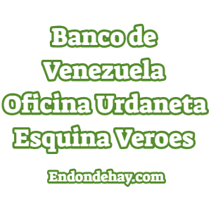 Banco de Venezuela Avenida Urdaneta Esquina Veroes|Banco de Venezuela Oficina Urdaneta Esquina Veroes