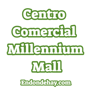 Centro Comercial Millennium Mall