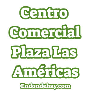 Centro Comercial Plaza Las Américas
