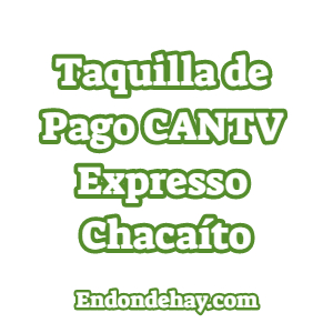 Taquilla de Pago CANTV Expresso Chacaíto