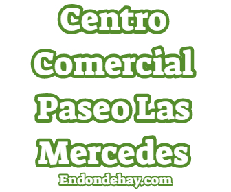 Centro Comercial Paseo Las Mercedes|Centro Comercial Paseo Las Mercedes Entrada Principal