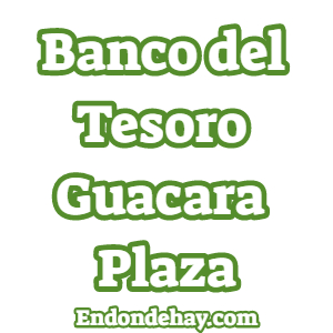 Banco del Tesoro Guacara Plaza