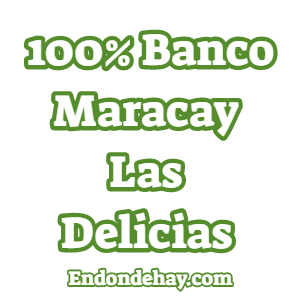 100 Banco Maracay Las Delicias