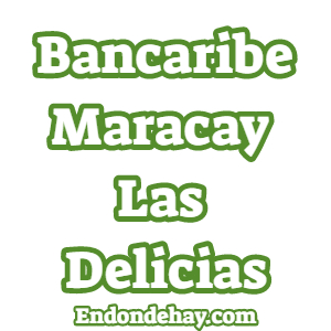 Bancaribe Maracay Las Delicias