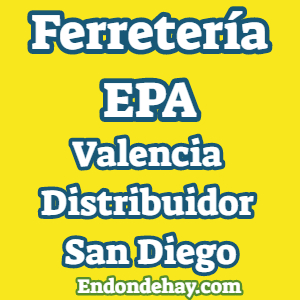 Ferretería EPA Valencia Distribuidor San Diego