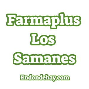 Farmaplus Los Samanes