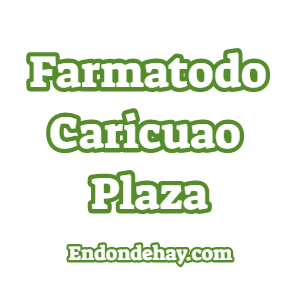 Farmatodo Caricuao Plaza
