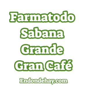 Farmatodo Sabana Grande Gran Café