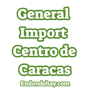 General Import Centro de Caracas