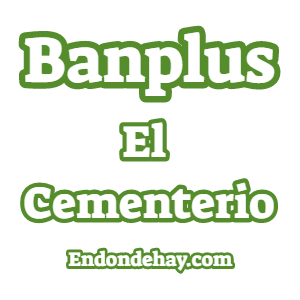 Banplus El Cementerio Ban Plus El Cementerio
