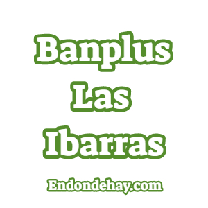 Banplus Las Ibarras