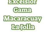 Excelsior Gama Macaracuay La Jolla Express