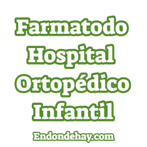 Farmatodo Hospital Ortopédico Infantil