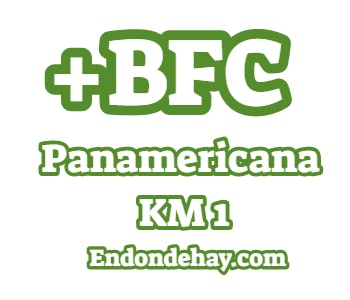 Banco BFC Panamericana KM 1