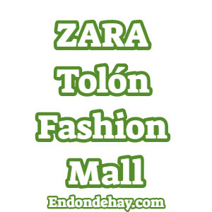 ZARA Tolón Fashion Mall