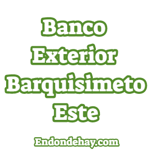Banco Exterior Barquisimeto Este