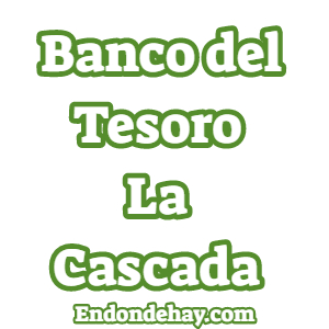 Banco del Tesoro La Cascada Carrizal
