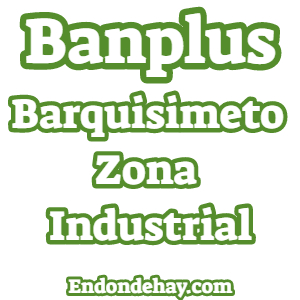 Banplus Barquisimeto Zona Industrial