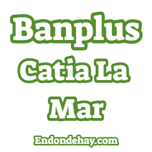 Banplus Catia La Mar