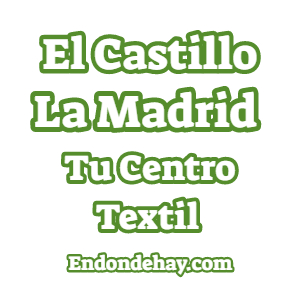 El Castillo La Madrid Tu Centro Textil