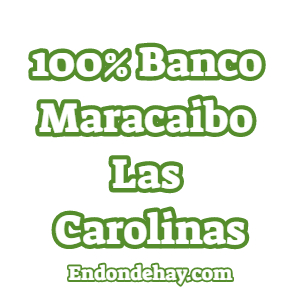 100 Banco Maracaibo Las Carolinas