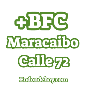 Banco BFC Maracaibo Calle 72