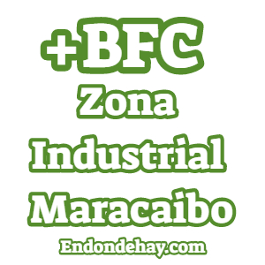 Banco BFC Zona Industrial Maracaibo