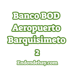 Banco BOD Aeropuerto Barquisimeto 2
