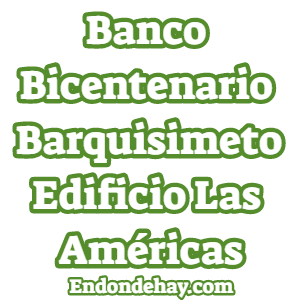Banco Bicentenario Barquisimeto Edificio Las Américas