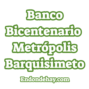 Banco Bicentenario Metrópolis Barquisimeto