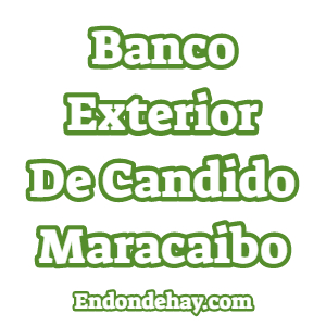 Banco Exterior De Candido Maracaibo