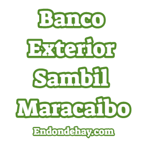 Banco Exterior Sambil Maracaibo