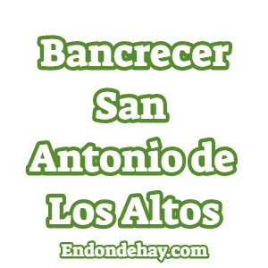 Bancrecer San Antonio de Los Altos