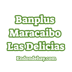 Banplus Maracaibo Las Delicias