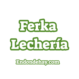 Ferka Lechería