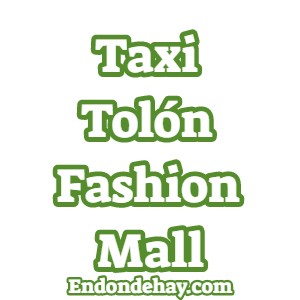 Línea de Taxi Tolón Fashion Mall