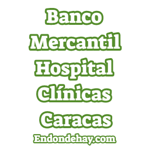 Banco Mercantil Hospital Clínicas Caracas