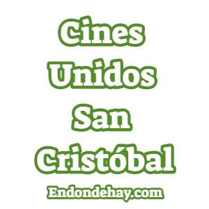 Cines Unidos San Cristóbal