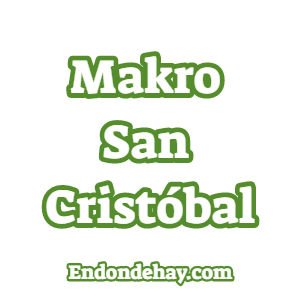 Makro San Cristóbal