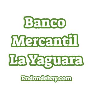 Banco Mercantil La Yaguara