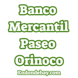 Banco Mercantil Paseo Orinoco