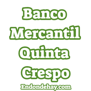 Banco Mercantil Quinta Crespo