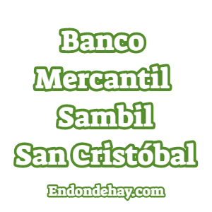 Banco Mercantil Sambil San Cristóbal