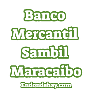 Banco Mercantil Sambil Maracaibo