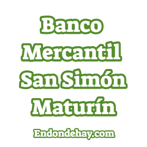 Banco Mercantil San Simón Maturín